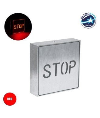 GloboStar® SENSATI 75653 Φωτιστικό Τοίχου Ένδειξης STOP LED 1W AC 220-240V IP20 - Σώμα Αλουμινίου - Μ11 x Π11 x Υ3cm - Κόκκινο